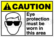 Caution 085H - Eye protection must be worn in this area 