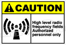 Caution 135H - High level radio frequency fields 