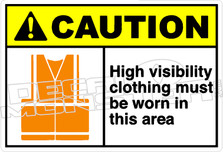 Caution 144H - High visibility clothing must be worn