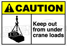 Caution 160H - Keep out from under crane loads