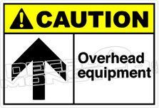 Caution 210H - overhead equipment 1