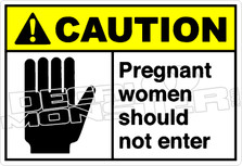 Caution 217H - pregnant women should not enter