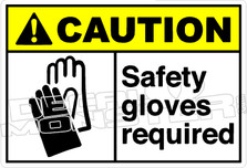 Caution 251H - safety gloves required