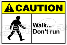 Caution 292H - walk... don't run 