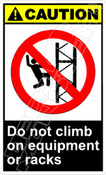 Caution 038V - do not climb on equipment or racks