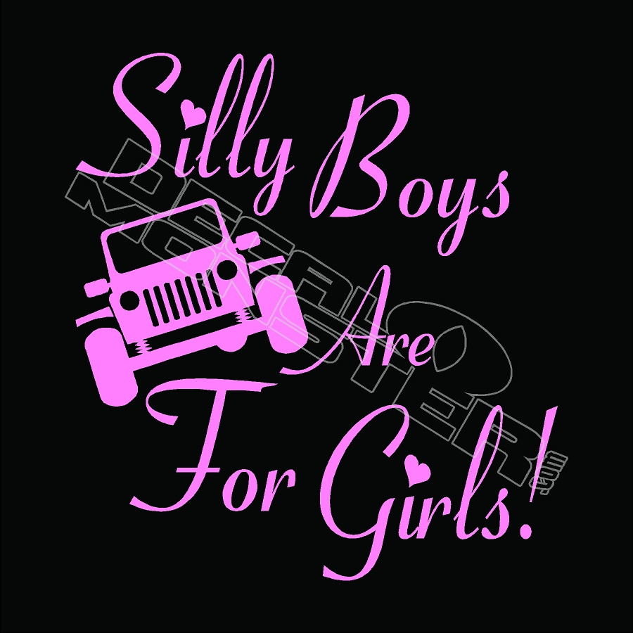 Silly Boys Jeeps Are For Girls Girlie Car or Truck Window Laptop Decal Sticker White 30cm X 3cm