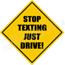 Stop Texting Just Drive