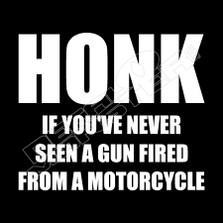 Honk see gunfire from motorcycle