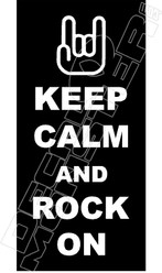 Keep calm and rock on 2