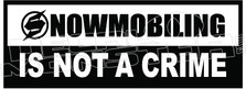 Snowmobiling not a crime