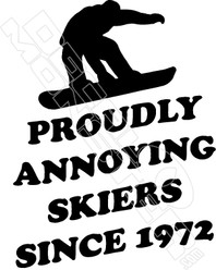 Proudly Annoying Skiers Since 1972