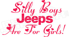Silly Boys Jeeps are for Girls 3