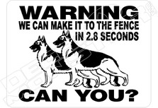 Warning Make it to fence in 2.8 seconds