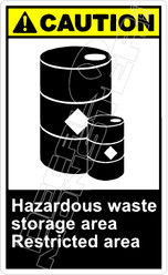 Caution 126V - hazardous waste storage area restricted 