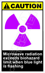Caution 189V - microwave radiation exceeds biohazard light is flashing 