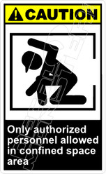 Caution 209V - only authorized personnel allowed in confined space area 