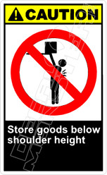 Caution 273V - store goods below shoulder height