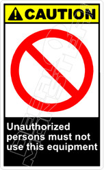 Caution 292V - unauthorized persons must not use this equipment