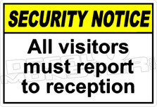 security 001H - all visitors must report to reception