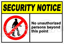 security 009H - no unauthorized persons beyond this point 