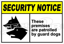 security 015H - these premises are patrolled by guard dogs
