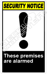 security 014V - these premises are alarmed