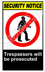 security 022V - trespassers will be prosecuted 