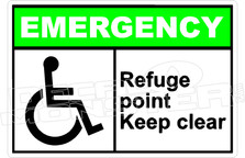 Emergency 044H - refuge point keep clear 