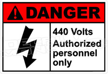 Danger 008H - 440 volts authorized personnel only 