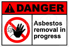 Danger 025H - asbestos removal in progress 