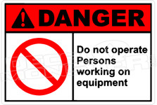 Danger 076H - do not operate persons working on equipment 