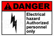 Danger 084H - electrical hazard authorized personnel only 