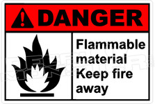Danger 103H - flammable material keep fire away