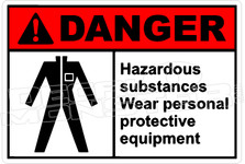 Danger 130H - hazardous substances wear personal protective equiment
