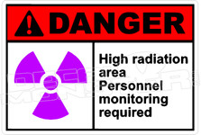 Danger 140H - high radiation area personnel monitoring required 