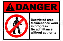 Danger 283H - restricted area maintenance work in progress 
