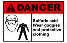 Danger 308H - sulfuric acid wear goggles and protective clothing