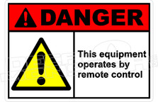 Danger 319H - this equipment operates by remote control 