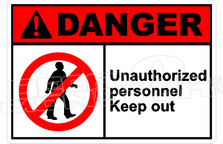 Danger 328H - unauthorized personnel keep out