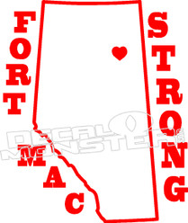 Fort Mac Strong Province McMurray 2016 Fire Decal Sticker