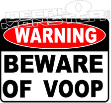 Beware of Voop Vape Decal Sticker