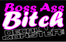 Boss Ass Bitch Decal Sticker