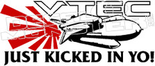 VTEC Just Kicked In Yo JDM Decal Sticker