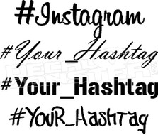 Instagram Hashtag Your Name Decal Sticker