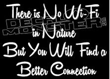 No WiFi In Nature Inspirational  Decal Sticker