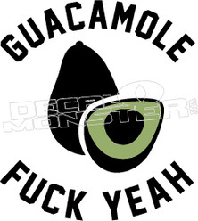 Guacamole Fuck Yeah Decal Sticker