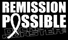 Cancer Remission Possible Decal Sticker