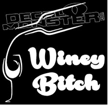 Winey Bitch Drink Decal Sticker