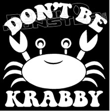 Don't Be Krabby Hawaii Decal Sticker