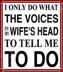 Voices in Wife's Head Funny Decal Sticker 